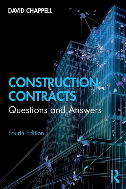 Book cover of: Construction Contracts. By: David Chappell