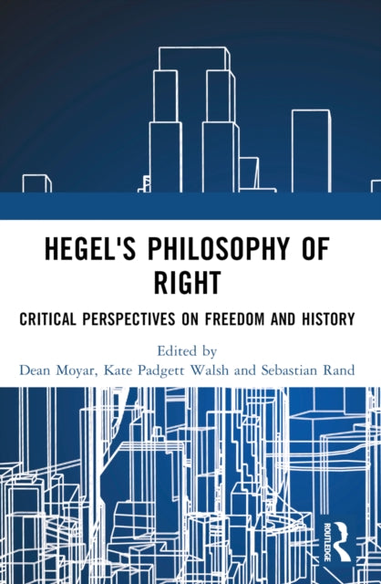Book cover of: Hegel's Philosophy of Right. By: Dean Moyar