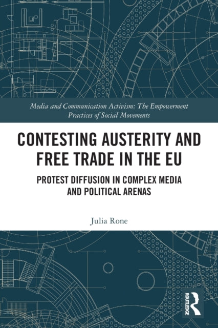 Book cover of: Contesting Austerity and Free Trade in the EU