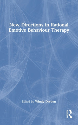 New Directions in Rational Emotive Behaviour Therapy