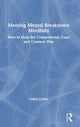 Book cover of: Meeting Mental Breakdown Mindfully. By: Isabel Clarke