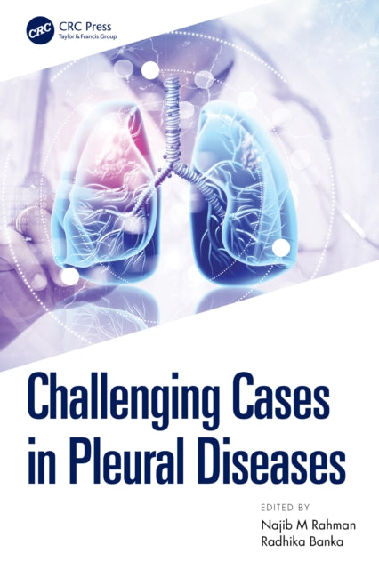 Book cover of: Challenging Cases in Pleural Diseases. By: Najib Rahman