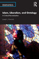 Book cover of: Islam, Liberalism, and Ontology. By: Joseph J. Kaminski