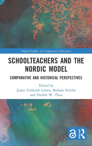 Schoolteachers and the Nordic Model