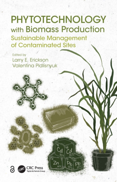 Book cover of: Phytotechnology with Biomass Production. By: L. E. Erickson