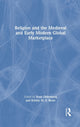 Book cover of: Religion and the Medieval and Early Modern Global Marketplace. By: Scott K. Oldenburg