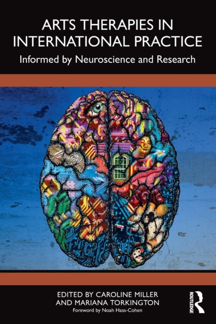 Book cover of: Arts Therapies in International Practice. By: Caroline Miller
