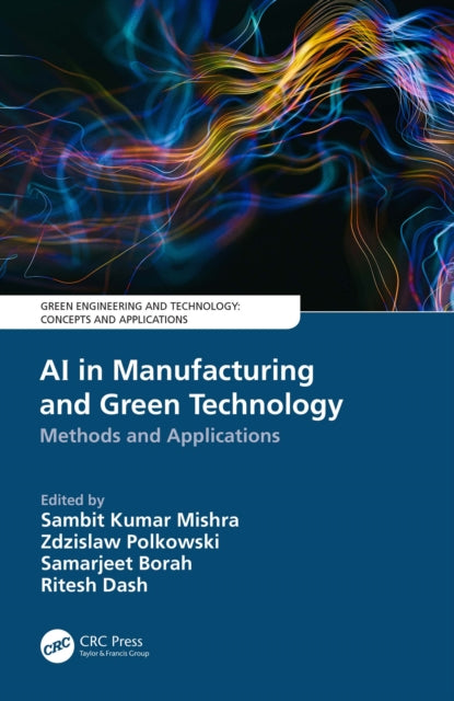 Book cover of: AI in Manufacturing and Green Technology