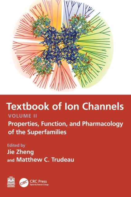 Book cover of: Textbook of Ion Channels Volume II. By: Ji'e Zheng