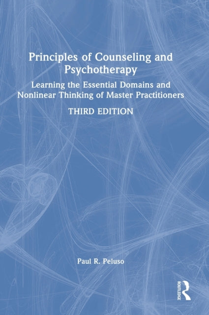 Book cover of: Principles of Counseling and Psychotherapy. By: Paul R. Peluso