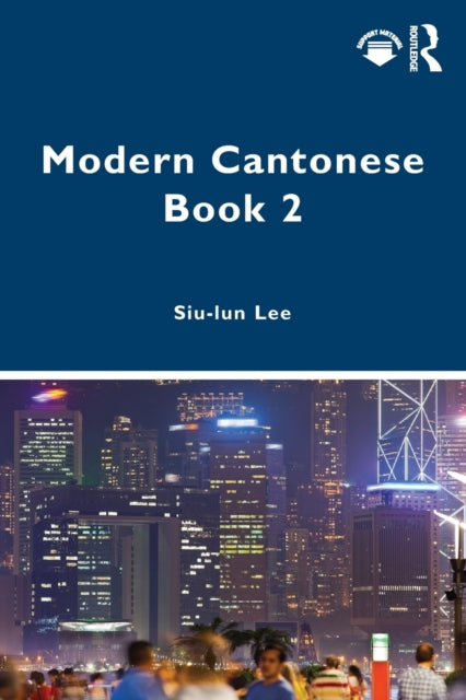 Book cover of: Modern Cantonese Book 2. By: Siu-lun Lee