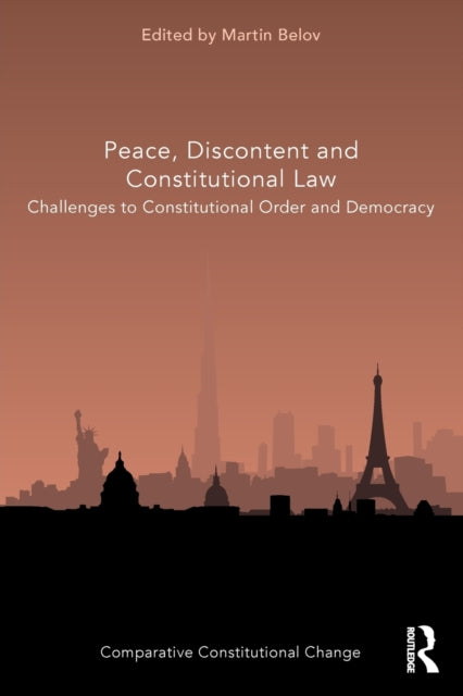 Book cover of: Peace, Discontent and Constitutional Law. By: Martin Belov