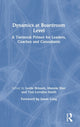 Book cover of: Dynamics at Boardroom Level. By: Leslie Brissett