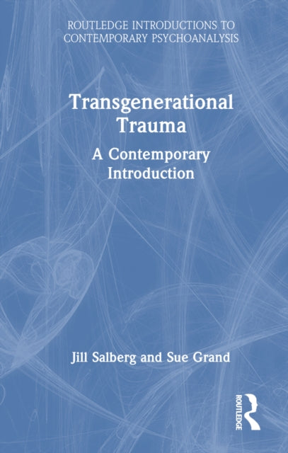 Book cover of: Transgenerational Trauma. By: Jill Salberg