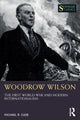 Book cover of: Woodrow Wilson. By: Michael Cude