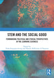 Book cover of: STEM and the Social Good. By: Tesha Sengupta-Irving