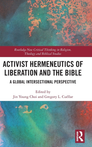 Activist Hermeneutics of Liberation and the Bible