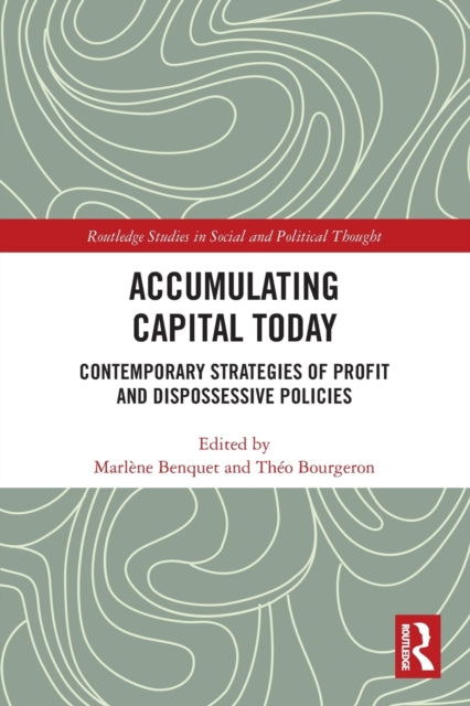 Book cover of: Accumulating Capital Today