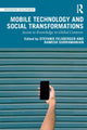 Book cover of: Mobile Technology and Social Transformations. By: Stefanie Felsberger