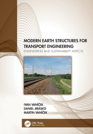 Modern Earth Structures for Transport Engineering