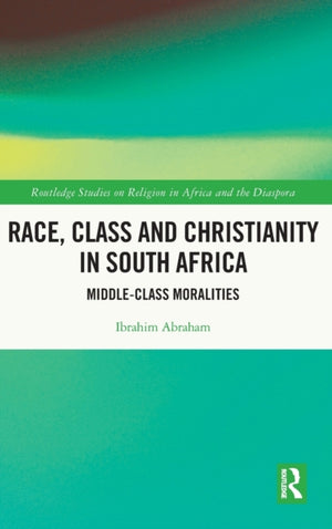 Race, Class and Christianity in South Africa