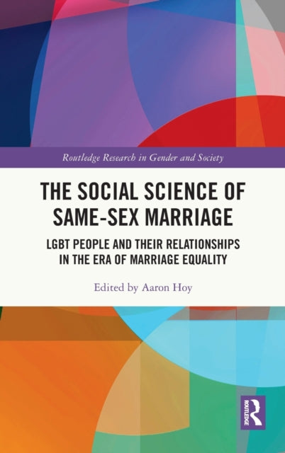 Book cover of: Social Science of Same-Sex Marriage. By: Aaron Hoy