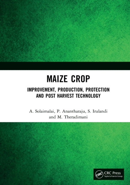 Book cover of: Maize Crop. By: A. Solaimalai