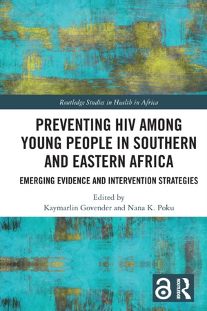 Preventing HIV Among Young People in Southern and Eastern Africa