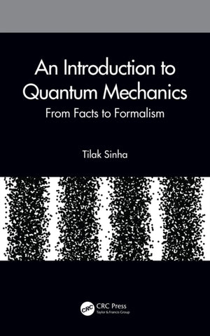 An Introduction to Quantum Mechanics
