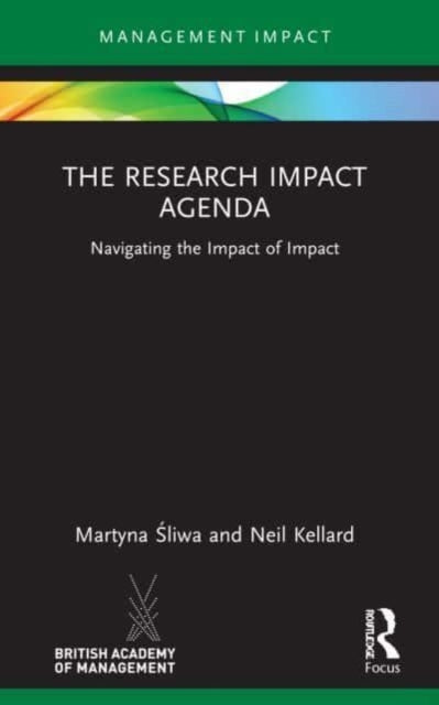 Book cover of: Research Impact Agenda. By: Martyna Sliwa