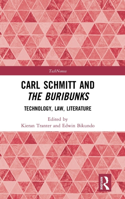 Book cover of: Carl Schmitt and The Buribunks. By: Edwin Bikundo