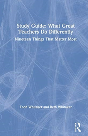 Study Guide: What Great Teachers Do Differently