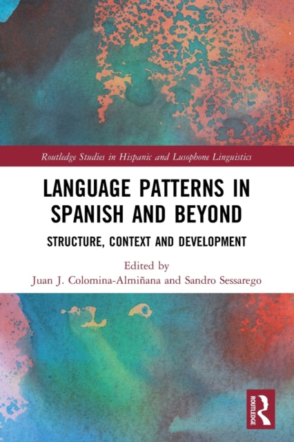 Book cover of: Language Patterns in Spanish and Beyond. By: Juan José Colomina Almiñana