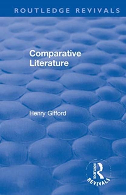 Book cover of: Comparative Literature. By: Henry Gifford