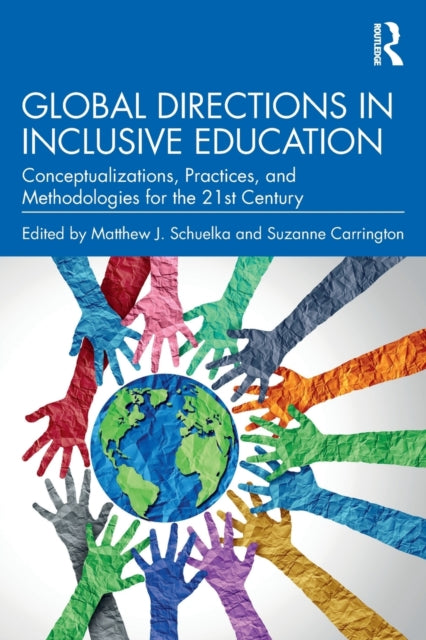 Book cover of: Global Directions in Inclusive Education. By: Matthew J. Schuelka