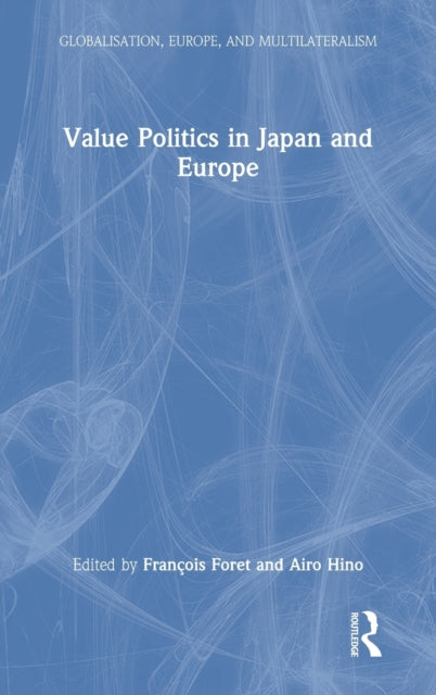 Book cover of: Value Politics in Japan and Europe