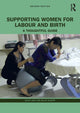 Book cover of: Supporting Women for Labour and Birth. By: Nicky Leap