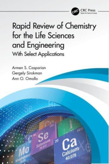 Book cover of: Rapid Review of Chemistry for the Life Sciences and Engineering. By: Armen S. Casparian