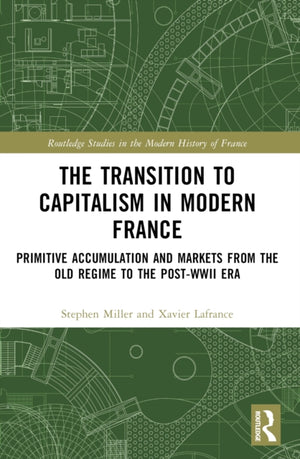 The Transition to Capitalism in Modern France