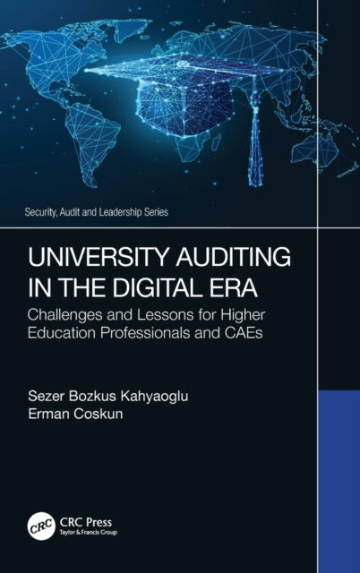 Book cover of: University Auditing in the Digital Era. By: Sezer Bozkus Kahyaoglu
