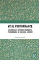 Book cover of: Vital Performance. By: Andrew John Snedden