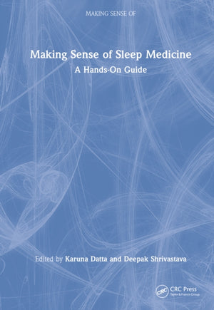 Making Sense of Sleep Medicine