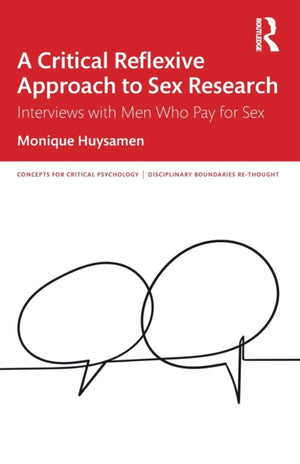 Critical Reflexive Approach to Sex Research