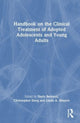 Book cover of: Handbook on the Clinical Treatment of Adopted Adolescents and Young Adults. By: Doris Bertocci