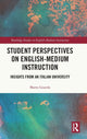 Book cover of: Student Perspectives on English-Medium Instruction. By: Marta Guarda