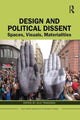 Book cover of: Design and Political Dissent. By: Jilly Traganou