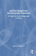 Applied Epigenomic Epidemiology Essentials