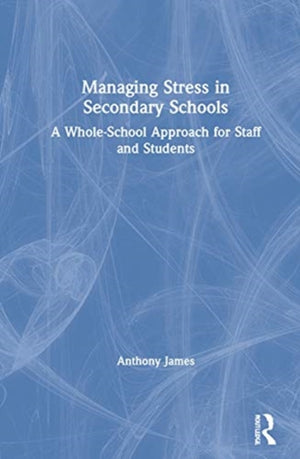 Managing Stress in Secondary Schools