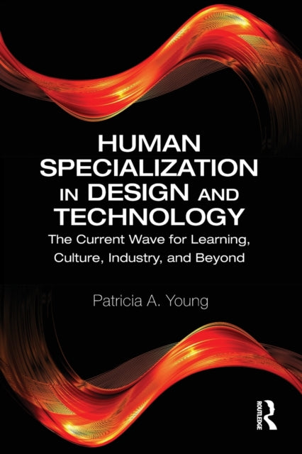 Book cover of: Human Specialization in Design and Technology. By: Patricia A. Young