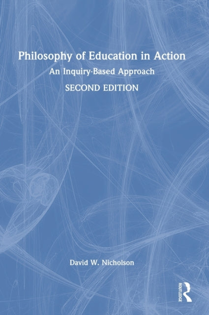 Book cover of: Philosophy of Education in Action. By: D. W. Nicholson